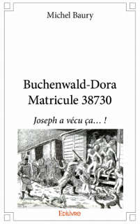 BUCHENWALD DORA Matricule 38730 couv thmb