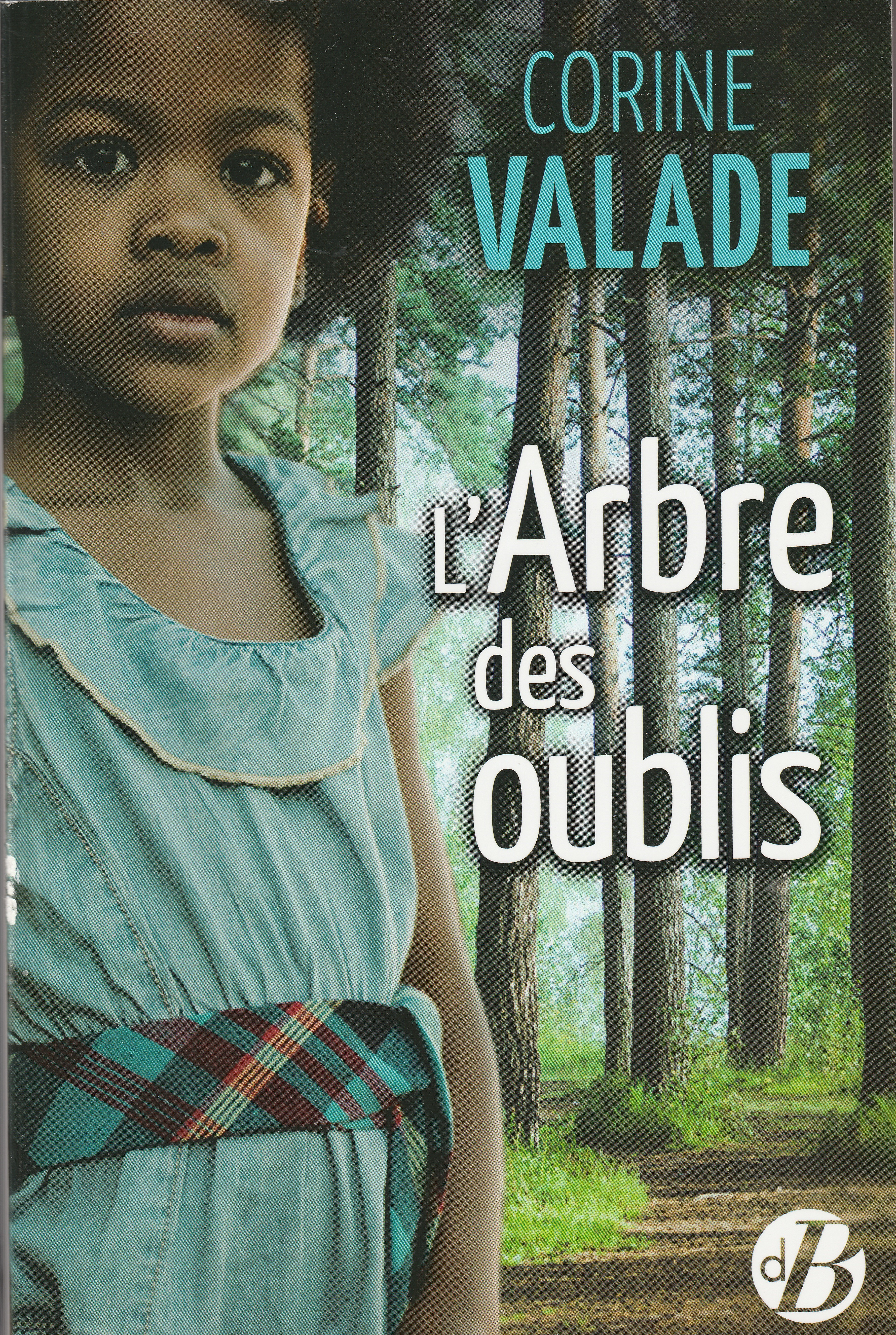 VALADE Corine L Arbre des oublis