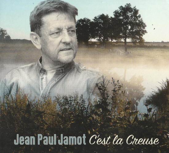 20190102 Jean Paul JAMOT C est la Creuse